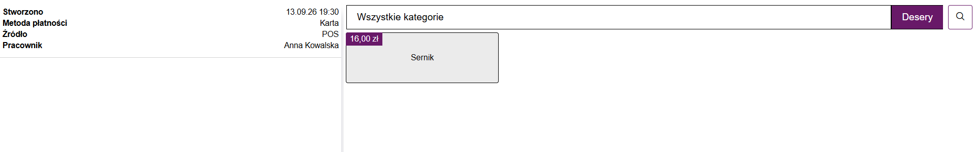 Kategoria Desery na ekranie rachunku: widoczny tylko Sernik, ukryta Szarlotka z lodami zniknęła z menu