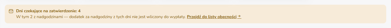 Ostrzeżenie w Rozliczeniach: Dni czekające na zatwierdzenie z linkiem Przejdź do listy obecności