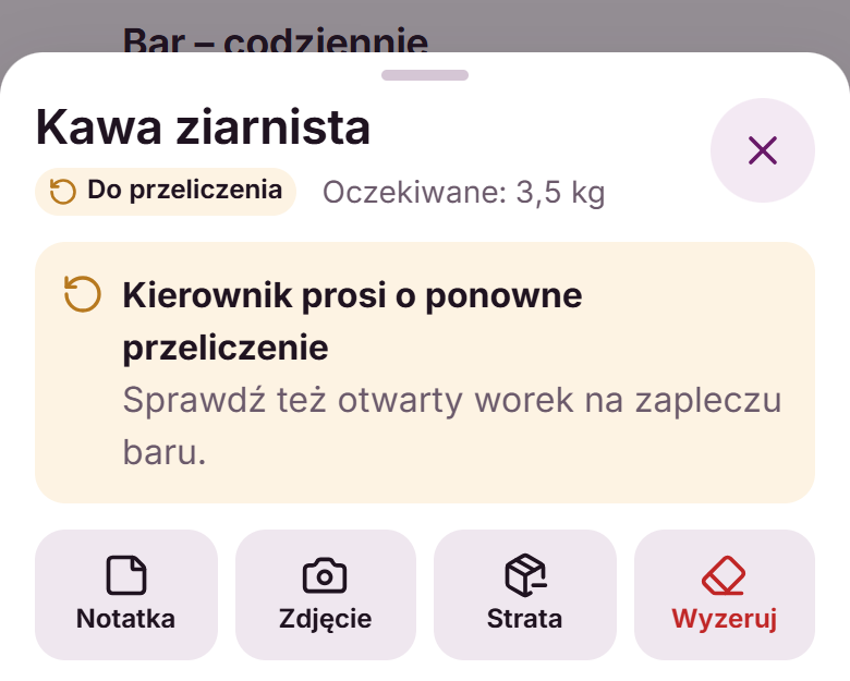 Pozycja „Kawa ziarnista” ze statusem „Do przeliczenia” i komunikatem „Kierownik prosi o ponowne przeliczenie”