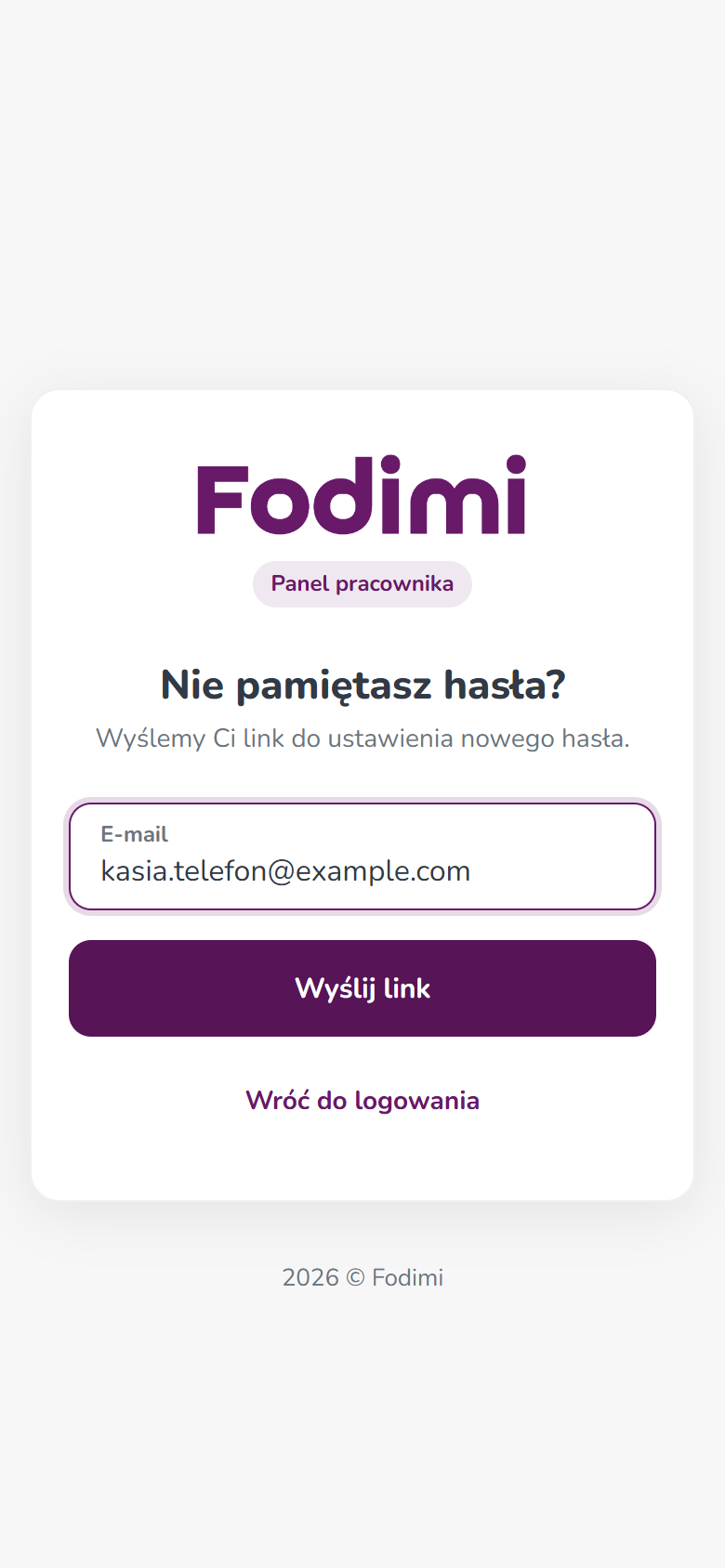 Ekran Nie pamiętasz hasła? z polem E-mail i przyciskiem Wyślij link
