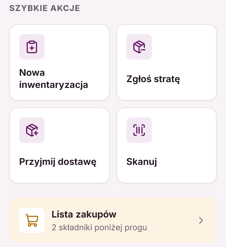 Szybkie akcje na ekranie Start: Nowa inwentaryzacja, Zgłoś stratę, Przyjmij dostawę, Skanuj oraz karta Lista zakupów z liczbą składników poniżej progu