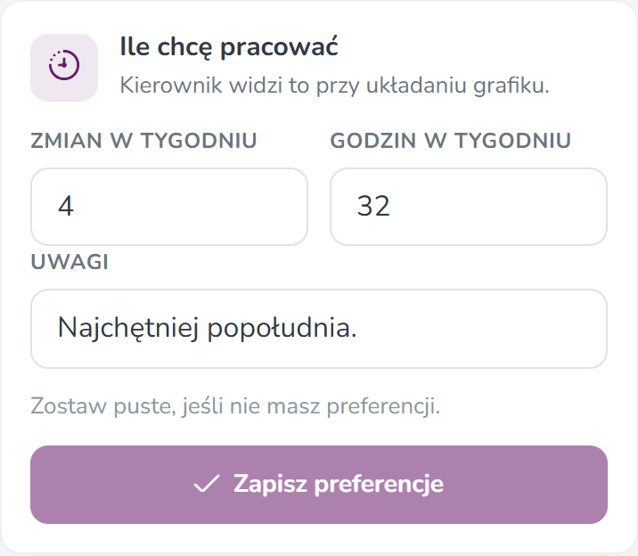 Karta Ile chcę pracować — 4 zmiany i 32 godziny w tygodniu, uwaga Najchętniej popołudnia